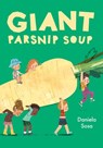 Giant Parsnip Soup - Daniela Sosa - 9781665961967