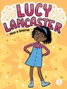 Lucy Lancaster Has a Secret - Willow Coven - 9781665963961