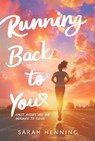 Running Back to You - Sarah Henning - 9781665970174
