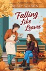 Falling Like Leaves - Misty Wilson - 9781665975216