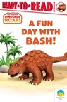 A Fun Day with Bash!: Ready-To-Read Level 1 - Peter Curtis - 9781665979399