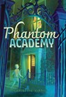 Phantom Academy - Christine Virnig - 9781665980371