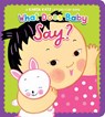 What Does Baby Say? - Karen Katz - 9781665982467