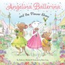 Angelina Ballerina and the Flower Show - Katharine Holabird - 9781665985864