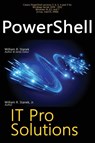 PowerShell, IT Pro Solutions - William R Stanek ; William Stanek - 9781666000672