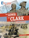 The Lewis and Clark Expedition: Separating Fact from Fiction - Matt Chandler - 9781666339604