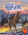 Sergeant Reckless Braves the Battlefield: Heroic Korean War Horse - Bruce Berglund - 9781666394153