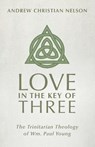 Love in the Key of Three - NELSON,  Andrew Christian - 9781666715477
