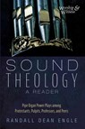 Sound Theology, a Reader - Randall Dean Engle - 9781666717334
