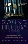 Sound Theology, a Reader - Randall Dean Engle - 9781666717341