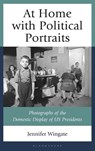 At Home with Political Portraits - Jennifer (St. Francis College Wingate - 9781666926545
