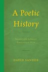 A Poetic History - David Sander - 9781666931341