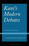 Kant's Modern Debates - Catalina Gonzalez Quintero - 9781666934342