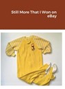 Still More That I Won on eBay - William Smith - 9781667110721
