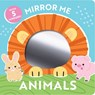 Mirror Me: Animals - Dienesa Le - 9781667208503