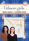 Gilmore Girls Word Search and Coloring Book - Editors of Thunder Bay Press - 9781667208848
