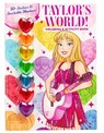 Taylor's World: Coloring and Activity Book with 7 Heart-Shaped Stackable Markers - Delaney Foerster - 9781667209135