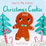 You're My Little Christmas Cookie - Nicola Edwards - 9781667211978