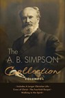 The A.B. Simpson Collection Volume 1 - A. B. Simpson - 9781667306162