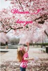 Women... I Love You - Asma ELFERKOUSS - 9781667402727