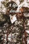 A Life of Dreams - Asma ELFERKOUSS - 9781667413044