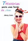 7 Histórias para uma tarde de Verão - Jossy Loes - 9781667415567