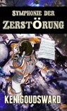 Symphonie der Zerstörung - Ken Goudsward - 9781667419152