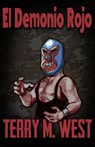 El Demonio Rojo - Terry M. West - 9781667424682