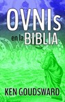 Ovnis en la Biblia - Ken Goudsward - 9781667427621