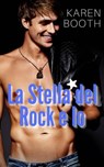 La Stella del Rock e Io - Karen Booth - 9781667432816