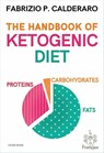 The Handbook of Ketogenic Diet - Fabrizio P. Calderaro - 9781667449302