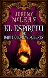 El espíritu de Bartholomew Roberts - Jeremy McLean - 9781667453965