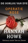 De Oorlog van Eve – Operatie Rose - Hannah Howe - 9781667460130