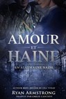 Amour et Haine - Ryan Armstrong - 9781667462721