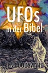 UFOs in der Bibel - Ken Goudsward - 9781667463513