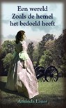Een wereld Zoals de hemel het bedoeld heeft - Amanda Lauer - 9781667464268