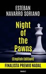 Night Of The Pawns - Esteban Navarro Soriano - 9781667464480