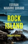 Rock Island - Esteban Navarro Soriano - 9781667464961