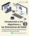 Introducción a los Algoritmos y las Estructuras de Datos 3 - Bolakale Aremu ; Charles Johnson Jr. - 9781667465043