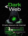 A Dark Web - Bolakale Aremu - 9781667468594