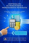Criptovaluta Da Principiante A Professionista Retribuito - Bolakale Aremu - 9781667471716