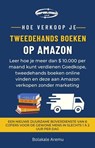 Hoe verkoop je tweedehands Boeken op Amazon - Bolakale Aremu - 9781667472201