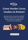 Como Vender Livros Usados na Amazon - Bolakale Aremu - 9781667475714