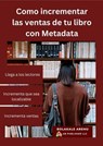 Como incrementar las ventas de tu libro con Metadata - Bolakale Aremu - 9781667477312