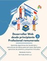 Desarrollar Web desde principiante a Profesional remunerado, Volumen 3 - Bolakale Aremu - 9781667480954