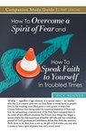 How to Overcome a Spirit of Fear and How to Speak Faith to Yourself in Troubled Times Study Guide - Rick Renner - 9781667503301