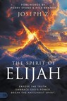 The Spirit of Elijah - Joseph Z - 9781667506081