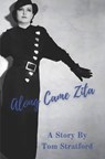 Along Came Zita - Tom Stratford - 9781667896755