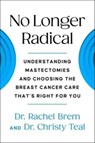 No Longer Radical - Rachel Brem ; Christy Teal - 9781668001141