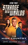 Star Trek: Strange New Worlds: The High Country - John Jackson Miller - 9781668002391